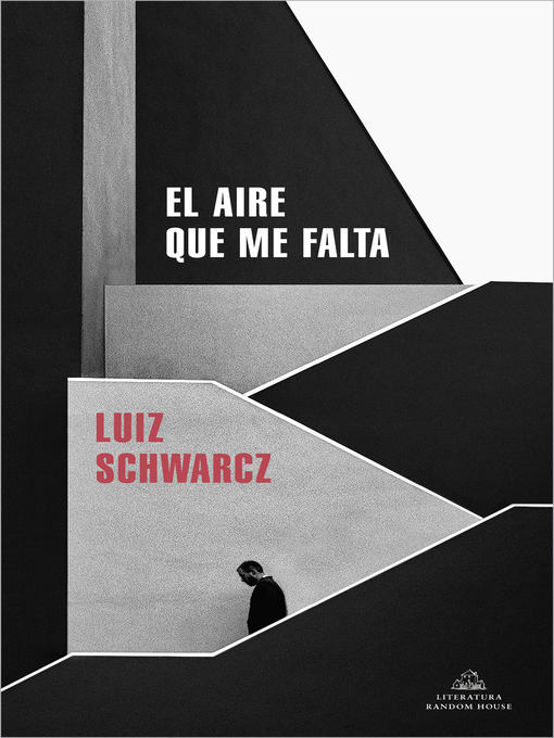 Title details for El aire que me falta by Luiz Schwarcz - Available
